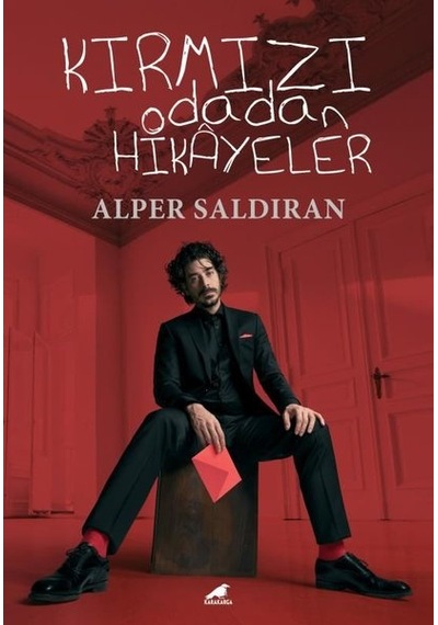 Kırmızı Odadan Hikayeler - Alper Saldıran - Karakarga
