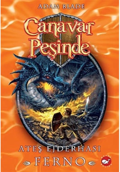 Canavar Peşinde 01 Ateş Ejderhası  Ferno