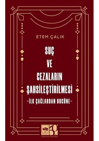 Suç Ve Cezaların Şahsileştirilmesi / Etem Çalık