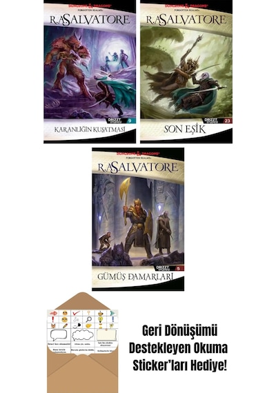 Karanlığın Kuşatması Drizzt Efsanesi 9. Kitap + Son Eşik Drizzt Efsanesi 23. Kitap + Gümüş Damarları Drizzt Efsanesi 5. Kitap