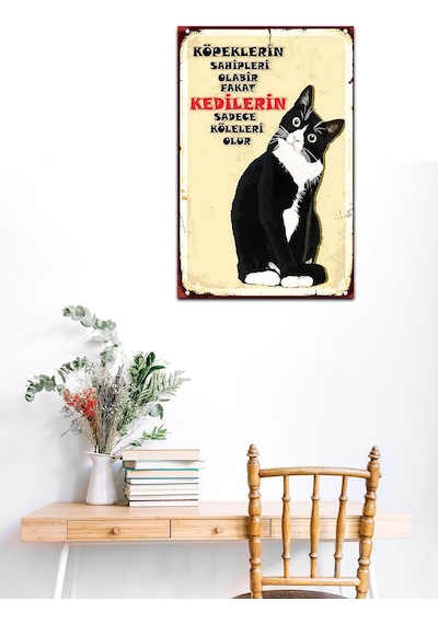 Kuşe Kağıt Duvar Posteri Kedilerin Sadece Köleleri Olur Retro Vintage Drtr0033
