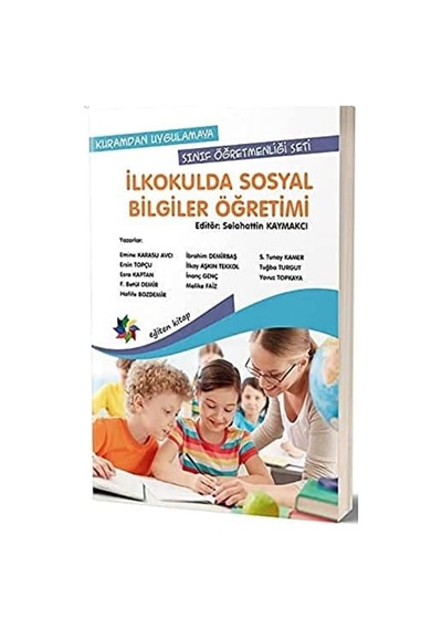 İlkokulda Sosyal Bilgiler Öğretimi: Kuramdan Uygulamaya Sınıf Öğretmenliği Seti Sku: Zeusstke545ba5d9a