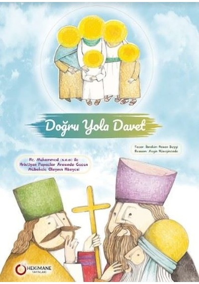 Doğru Yola Davet - Mübahale Olayı - İbrahim Hasan Beygi - Hekimane Yayınları