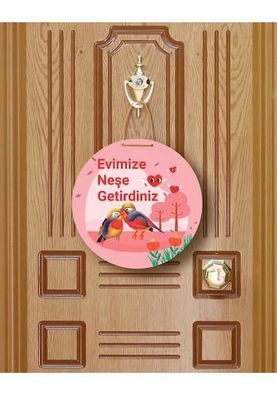 Evimize Neşe Getirdiniz" Yazılı Mdf Kapı Süsü 22.5 Cm Sevimli Aşık Kuşlar Pembe