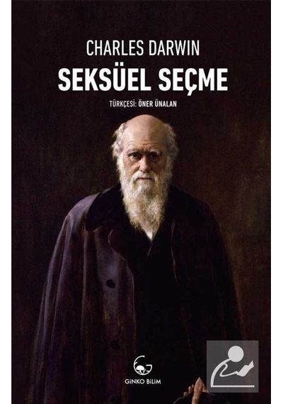 Seksüel Seçme  - Charles Darwin  - Ginko Bilim
