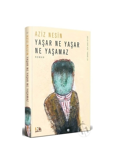 Yaşar Ne Yaşar Ne Yaşamaz-Aziz Nesin