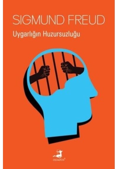 Uygarlığın Huzursuzluğu - Sigmund Freud - Olimpos Yayınları