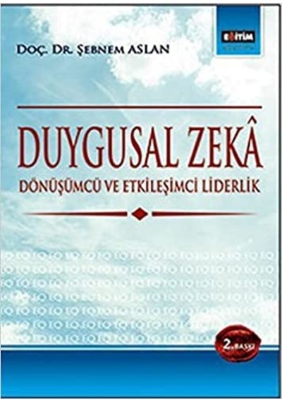 Duygusal Zeka - Şebnem Aslan - Eğitim Yayınevi