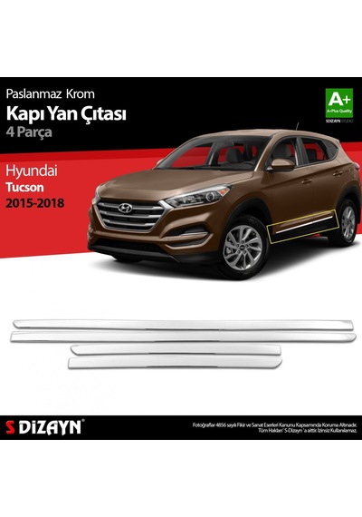 S-Dizayn Hyundai Tucson Krom Kapı Yan Çıtası 4 Prç   2015-2018