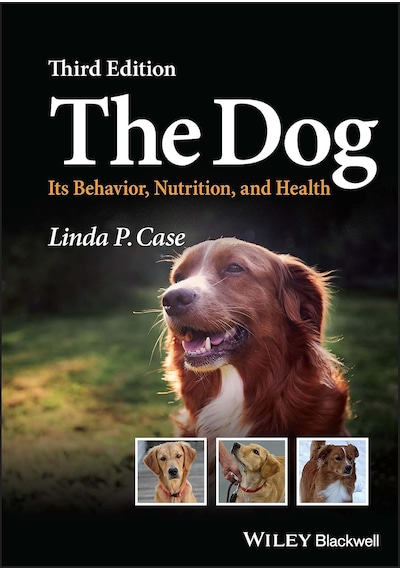 The Dog: Its Behavior, Nutrition, And Health, 3rd Edition