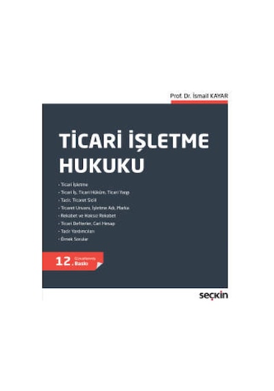 Seçkin Yayıncılık - Ticari İşletme Hukuku
