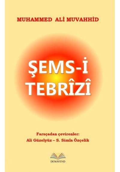 Şems-i Tebrizi - Muhammed Ali Muhavvid - Demavend