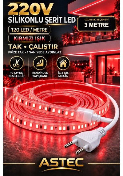 Astec Yapışkanlı 3 Metre Kırmızı 220v Silikonlu Şerit Led Yüksek Güç Tak Çalıştır İç Dış Mekân Su Geçirmez