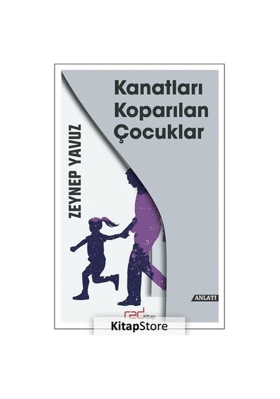 Kanatları Koparılan Çocuklar - Zeynep Yavuz - Red Kitap