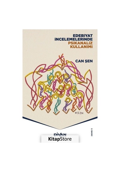 Edebiyat İncelemelerinde Psikanaliz Kullanımı - Can Şen - Divan Kitap