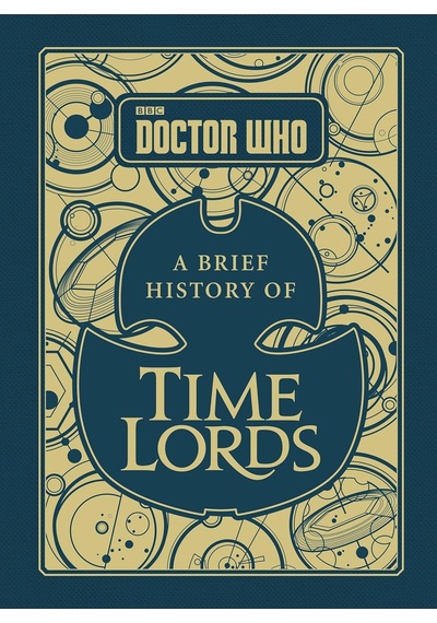 Doctor Who: A Brief History Of Time Lords