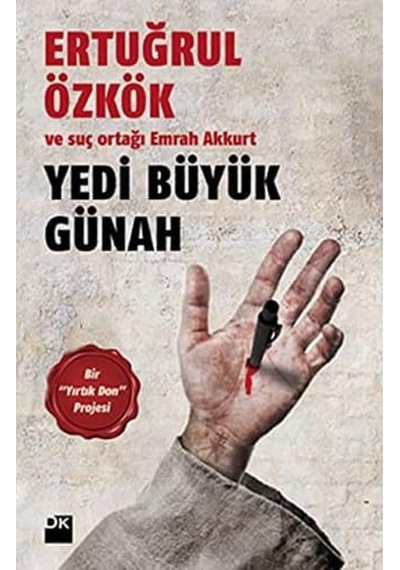 Yedi Büyük Günah: Bir Yırtık Don Projesi