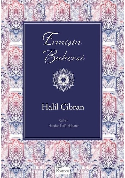Ermişin Bahçesi - Bez Ciltli - Halil Cibran - Koridor Yayıncılık