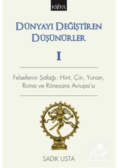 Dünyayı Değiştiren Düşünürler 1 / Sadık Usta 9786054820689
