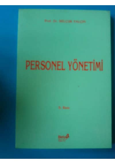 Personel Yönetimi Selçuk Yalçın 1994 Yılı Basım
