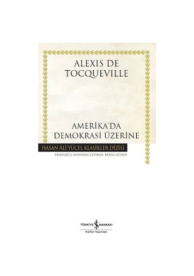 Amerika'da Demokrasi Üzerine - Hasan Ali Yücel Klasikleri - Bıso-880233