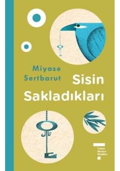Sisin Sakladıkları - Miyase Sertbarut - Tudem Yayınları