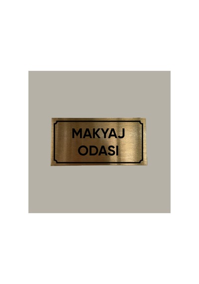 Gold Aluminyum Kapı İsimliği Makyaj Odası Yazılı Arkası Yapışkanlı 10x20 Cm
