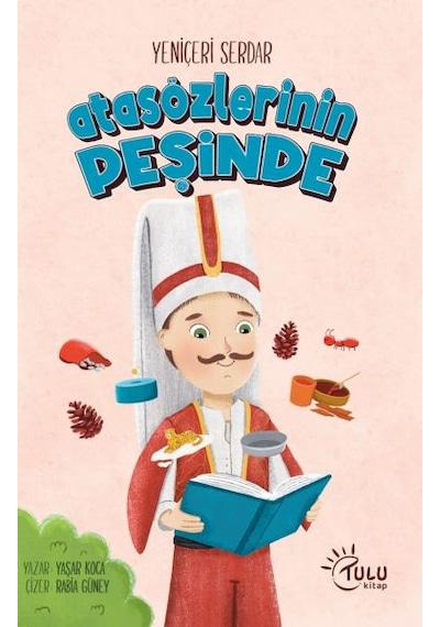 Yeniçeri Serdar Atasözleri Peşinde