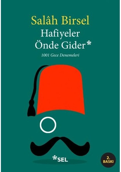 Hafiyeler Önde Gider
