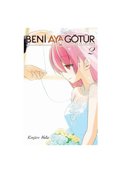 Beni Ay'a Götür 2 / Kenjiro Hata