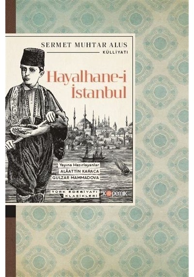 Hayalhane-i İstanbul / Sermet Muhtar Alus