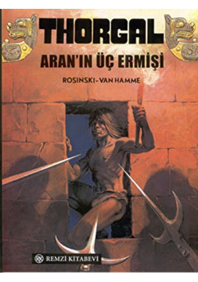Thorgal -Aran'ın Üç Ermişi - Rosinki Van Hamme - Remzi Kitabevi