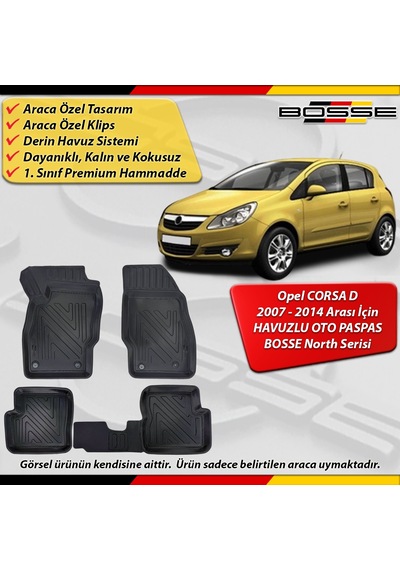 Opel Corsa D Paspas Araca Özel 2007 - 2014 Arası İçin Derin Havuzlu Paspas Bosse North Serisi