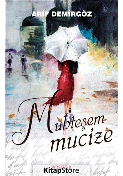 Muhteşem Mucize - Arif Demirgöz - Postiga