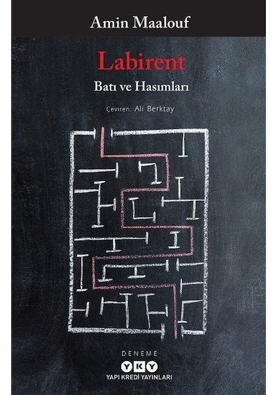 Labirent - Batı ve Hasımları - Amin Maalouf - Yapı Kredi Yayınları