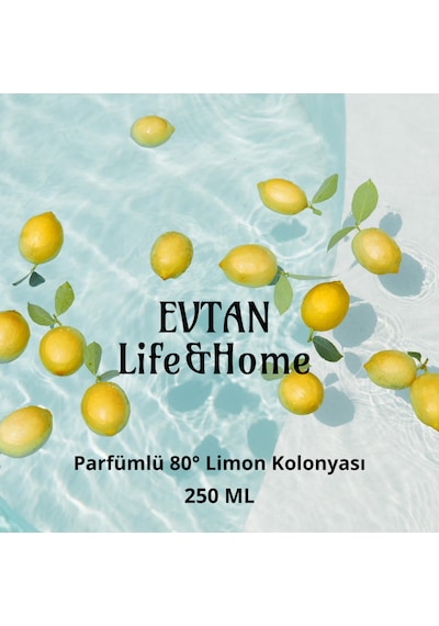 Evtan Life & Home 80 Parfümlü Limon Kolonyası 250 Ml Eau De Cologne Lemon
