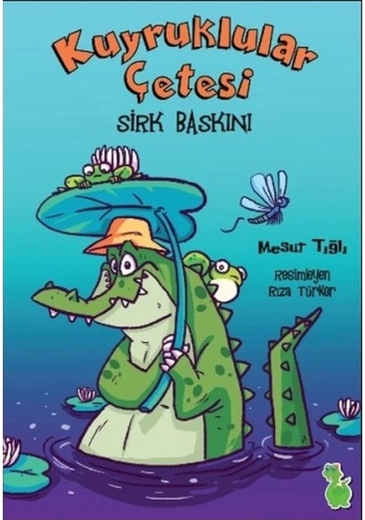 Kuyruklular Çetesi Sirk Baskını