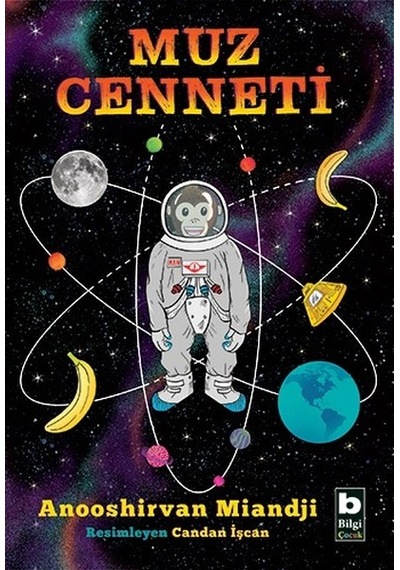 Muz Cenneti - Anooshirvan Miandji - Bilgi Yayınevi