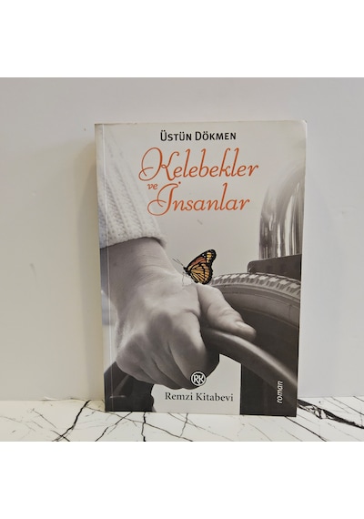 Kelebekler Ve İnsanlar- 1.baskı