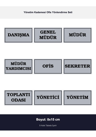 Yönetim Kademesi Ofis Yönlendirme Seti - 9 Parça Yönlendirme Levhası Seti - Kendinden Yapışkanlı Gümüş Gri Tabela 8x15 Cm