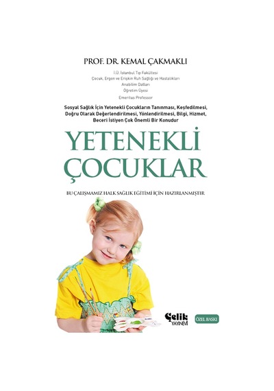 Yetenekli Çocuklar - Kemal Çakmaklı