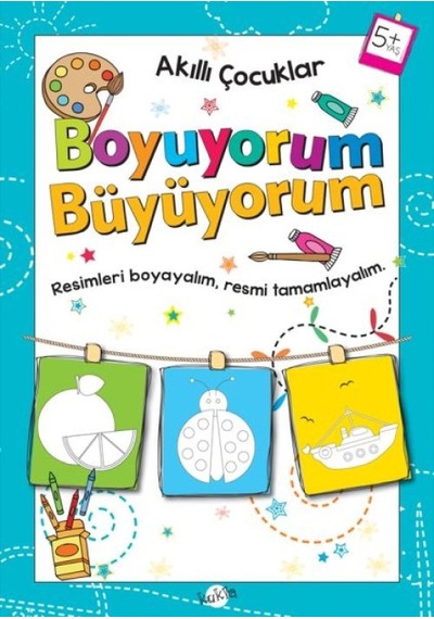 Akıllı Çocuklar - Boyuyorum Büyüyorum 5+ Yaş - Rzır-595821