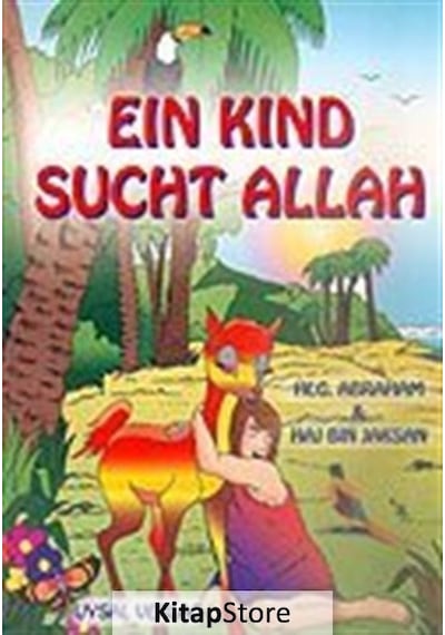 Ein Kind Sucht Allah - Mürşide Uysal - Uysal Yayınevi