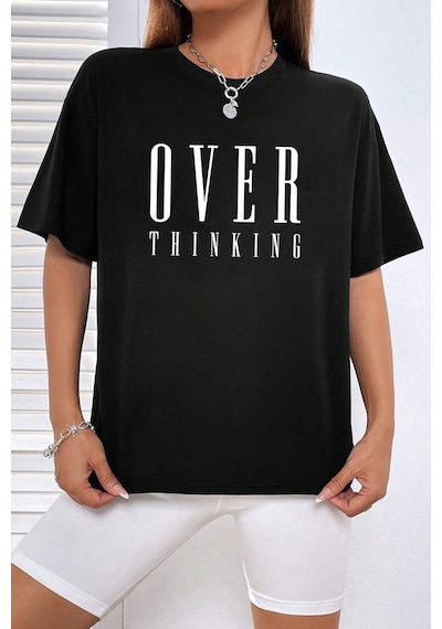 Unisex Over Thinking Baskılı Tasarım Tshirt Siyah