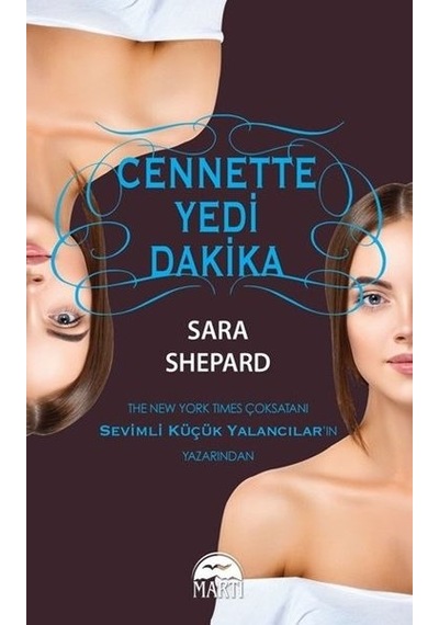 Cennette Yedi Dakika - Sara Shepard - Martı Yayınları