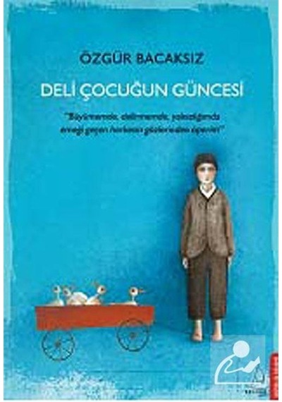 Deli Çocuğun Güncesi / Özgür Bacaksız