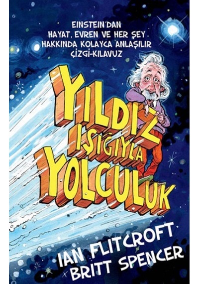 Yıldız Işığıyla Yolculuk - Britt Spencer -  Ian Flitcroft - Butik