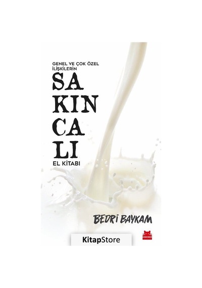 Genel ve Çok Özel İlişkilerin Sakıncalı El Kitabı / Bedri Baykam