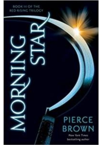 Morning Star: Red Rising Trilogy 3 - Pierce Brown - Hodder Paperback