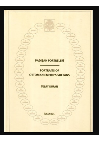 Padişah Portreleri Portraits Of Ottoman Empire´S Sultans